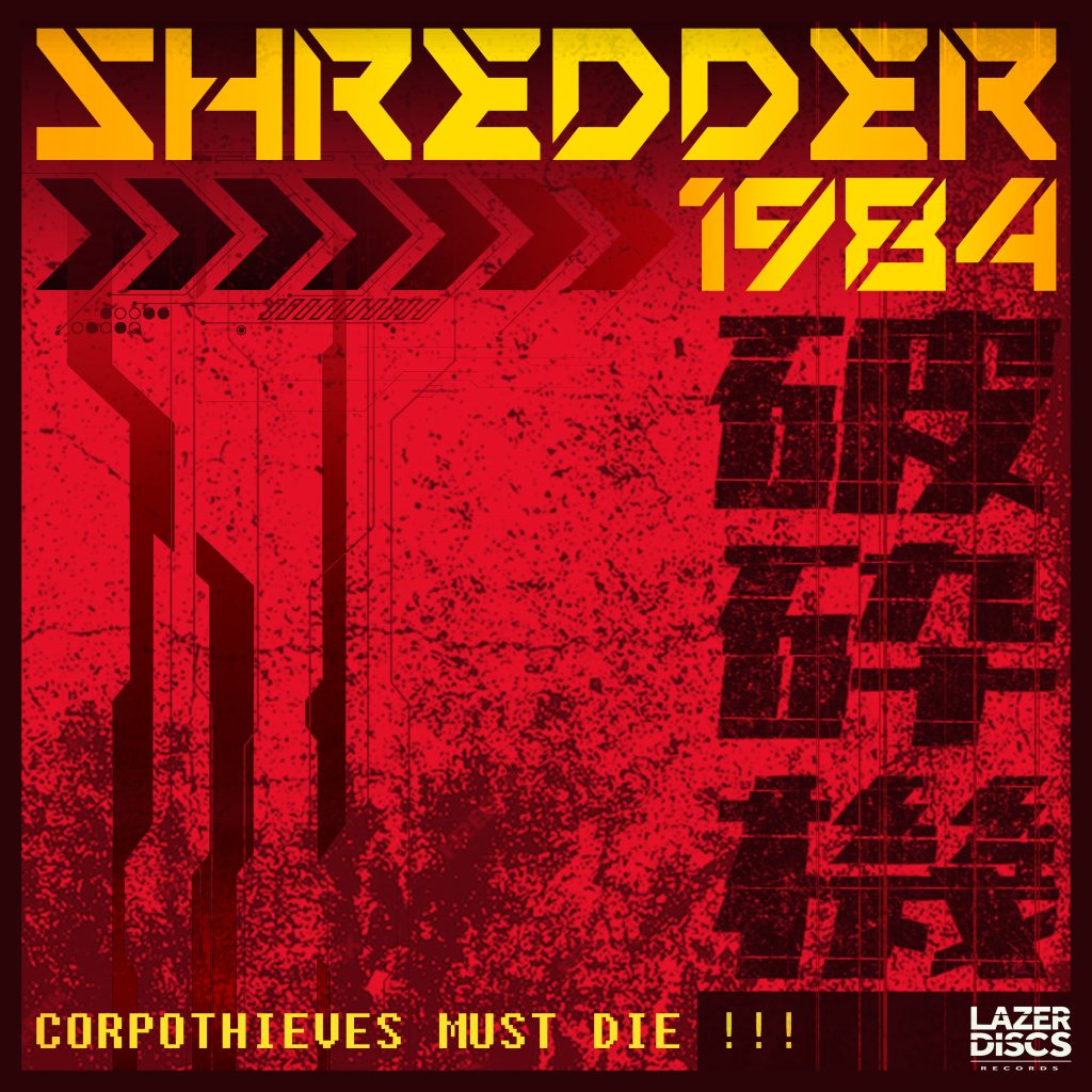 shredder 1984 - corpothieves must die